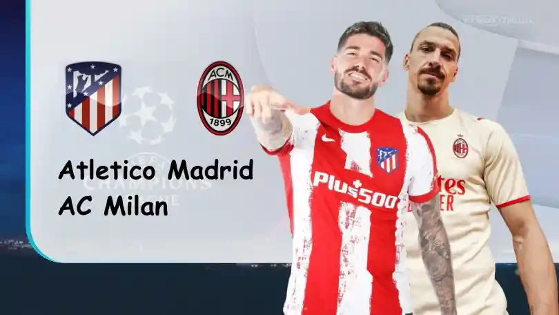 ONE88 Atletico Madrid vs AC Milan – Soi kèo nhà cái bóng đá – 03h00 25/11/2021 – UEFA Champions League