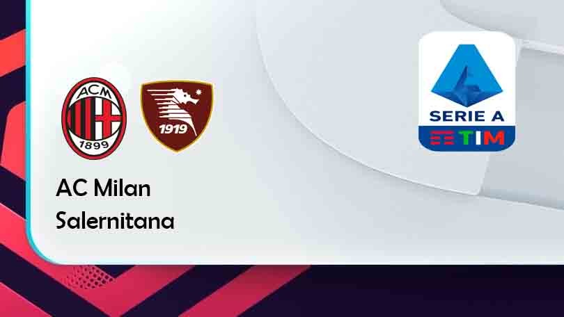 ONE88 AC Milan vs Salernitana – Tip bóng đá miễn phí hôm nay 21h00 – 04/12/2021 – VĐQG Italia.