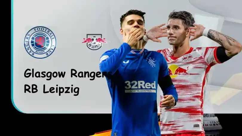 ONE88 Rangers vs RB Leipzig – Soi kèo nhà cái bóng đá – 02h00 – 06/05/2022 – UEFA Europa League