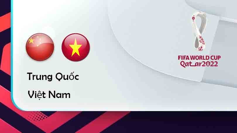ONE88 Trung Quốc vs Việt Nam – Tip bóng đá miễn phí hôm nay 00h00 – 08/10/2021 – Vòng loại World Cup 2022