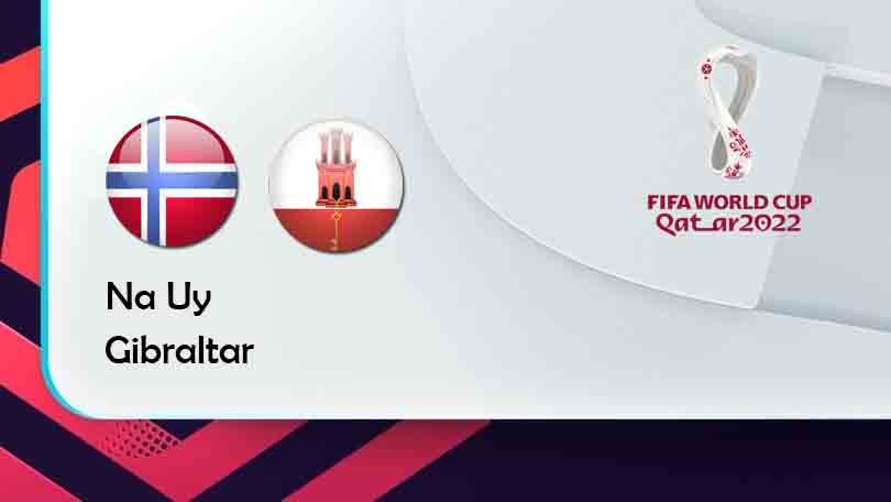 ONE88 Na Uy vs Gibraltar – Tip bóng đá miễn phí hôm nay 01h45 – 08/09/2021 – Vòng loại World Cup 2022