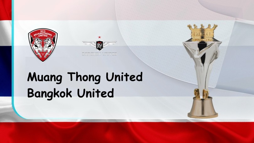 ONE88 Muang Thong United vs Bangkok United – Nhận định kèo bóng đá – 18h00 – 26/11/2022 – VĐQG Thái Lan