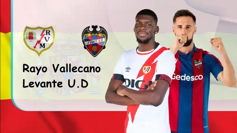 ONE88 Rayo Vallecano vs Levante – Soi kèo nhà cái bóng đá – 02h00 – 21/05/2022 – VĐQG Tây Ban Nha