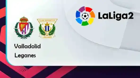 ONE88 Valladolid vs Leganes – Tip bóng đá miễn phí hôm nay 20h00 – 02/01/2022 – Hạng 2 Tây Ban Nha