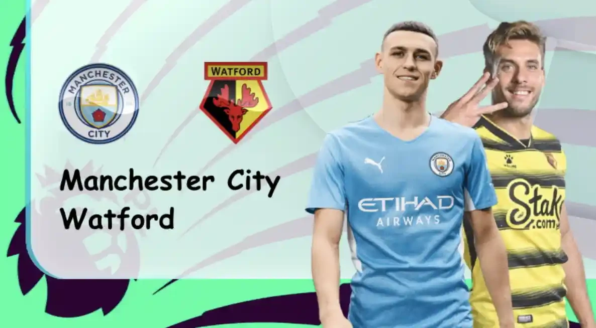 ONE88 Manchester City vs Watford – Soi kèo nhà cái bóng đá – 21h00 23/04/2022 – Ngoại hạng Anh