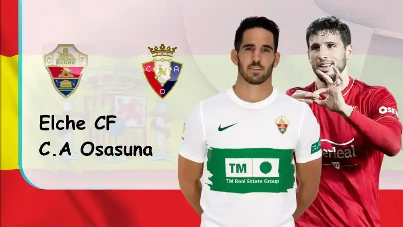 ONE88 Elche vs Osasuna – Nhận định kèo bóng đá – 19h00 – 01/05/2022 – VĐQG Tây Ban Nha