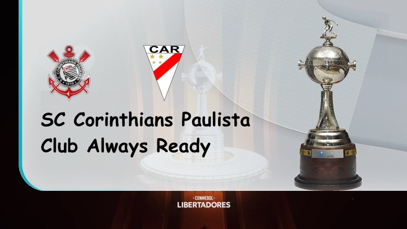 ONE88 Corinthians Paulista vs Always Ready – Nhận định kèo bóng đá – 07h00 – 27/05/2022 – Copa Libertadores