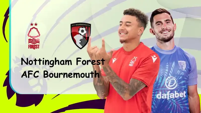 ONE88 Nottingham Forest vs Bournemouth – Soi kèo nhà cái bóng đá – 21h00 – 03/09/2022 – Ngoại hạng Anh