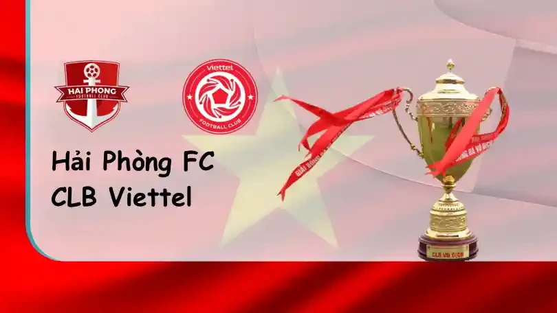 ONE88 Hải Phòng FC vs CLB Viettel – Soi kèo nhà cái bóng đá – 18h00 – 15/07/2022 – V-League