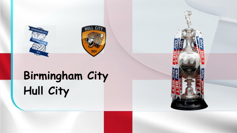 ONE88 Birmingham vs Hull City – Soi kèo nhà cái bóng đá - 22h00 12/03/2022 – Hạng nhất Anh