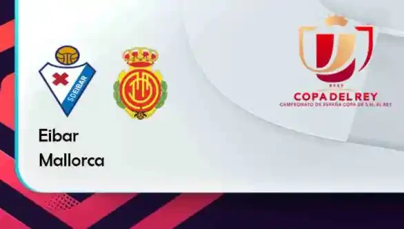 ONE88 Eibar vs Mallorca – Tip bóng đá miễn phí hôm nay 22h00 – 05/01/2022 – Cúp Nhà vua Tây Ban Nha