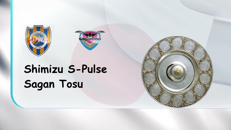 ONE88 Shimizu S-Pulse vs Sagan Tosu – Soi kèo nhà cái bóng đá – 16h00 – 31/07/2022 – VĐQG Nhật Bản