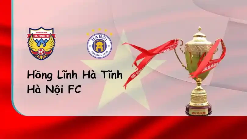 ONE88 Hồng Lĩnh Hà Tĩnh vs Hà Nội FC – Tip bóng đá miễn phí hôm nay – 18h00 – 24/07/2022 – V-League