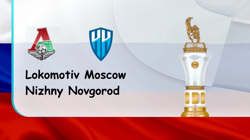 ONE88 Lokomotiv Moscow vs Nizhny Novgorod – Tip bóng đá miễn phí hôm nay – 21h30 – 17/07/2022 – VĐQG Nga