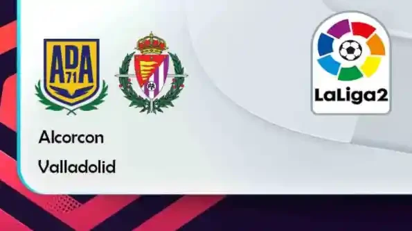 ONE88 Alcorcon vs Valladolid – Tip bóng đá miễn phí hôm nay 23h15 – 27/03/2022 – Hạng 2 Tây Ban Nha.
