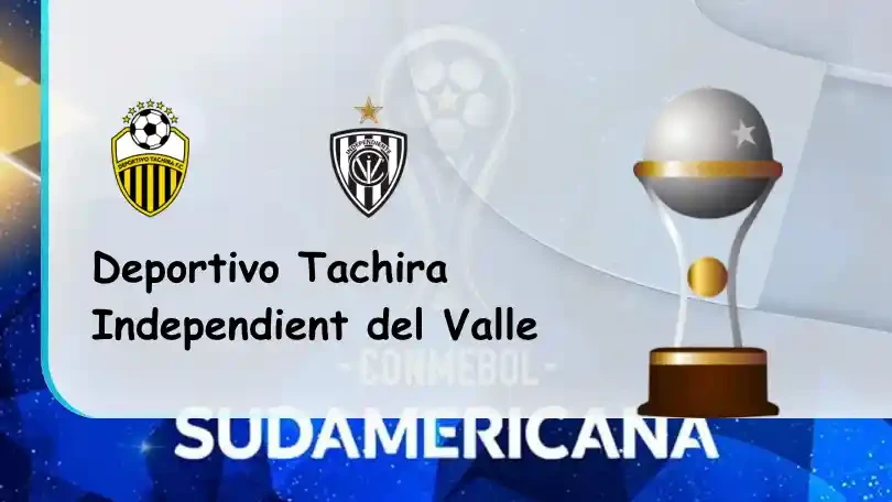 ONE88 Deportivo Tachira vs Independiente del Valle – Tip bóng đá miễn phí hôm nay – 07h30 – 03/08/2022 – Copa Sudamericana