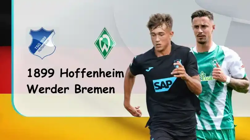 ONE88 1899 Hoffenheim vs Werder Bremen – Tip bóng đá miễn phí hôm nay – 01h30 – 08/10/2022 – VĐQG Đức