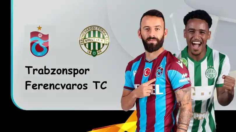 ONE88 Trabzonspor vs Ferencvaros – Nhận định kèo bóng đá – 00h45 – 04/11/2022 – UEFA Europa League