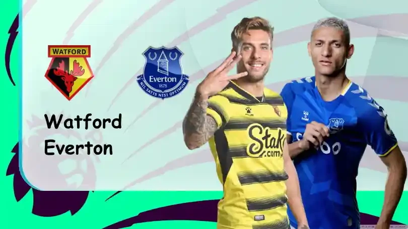 ONE88 Watford vs Everton – Soi kèo nhà cái bóng đá – 01h45 – 12/05/2022 – Ngoại hạng Anh