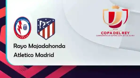 ONE88 Rayo Majadahonda vs Atletico Madrid – Tip bóng đá miễn phí hôm nay 03h30 – 07/01/2022 – Cúp Nhà vua Tây Ban Nha.