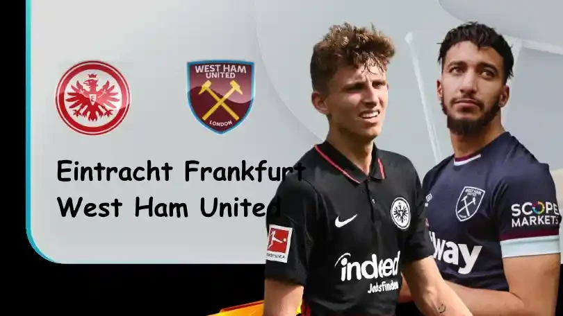 ONE88 Eintracht Frankfurt vs West Ham – Soi kèo nhà cái bóng đá – 02h00 – 06/05/2022 – UEFA Europa League