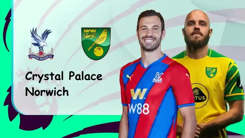 ONE88 Crystal Palace vs Norwich – Soi kèo nhà cái bóng đá – 22h00 28/12/2021 – Ngoại hạng Anh