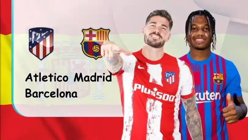 ONE88 Atletico Madrid vs Barcelona – Nhận định kèo bóng đá 02h00 03/10/2021 – VĐQG Tây Ban Nha