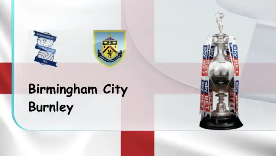 ONE88 Birmingham City vs Burnley – Nhận định kèo bóng đá – 01h45 – 20/10/2022 – Hạng nhất Anh