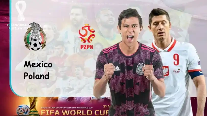 ONE88 Mexico vs Ba Lan – Nhận định kèo bóng đá – 23h00 – 22/11/2022 – World Cup 2022