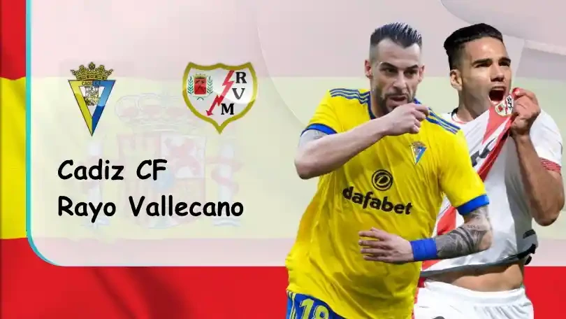 ONE88 Cadiz CF vs Rayo Vallecano – Soi kèo nhà cái bóng đá – 20h00 06/03/2022 – VĐQG Tây Ban Nha