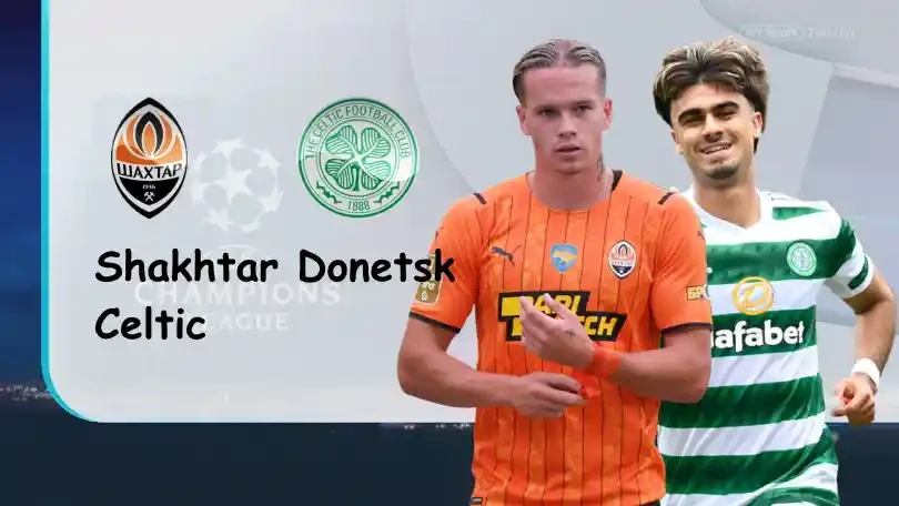 ONE88 Shakhtar Donetsk vs Celtic – Tip bóng đá miễn phí hôm nay – 23h45 – 14/09/2022 – UEFA Champions League