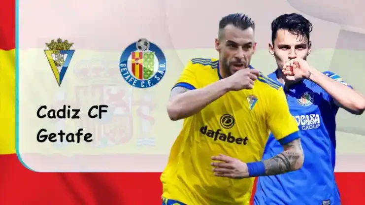 ONE88 Cadiz CF vs Getafe – Soi kèo nhà cái bóng đá – 00h30 20/02/2022 – VĐQG Tây Ban Nha