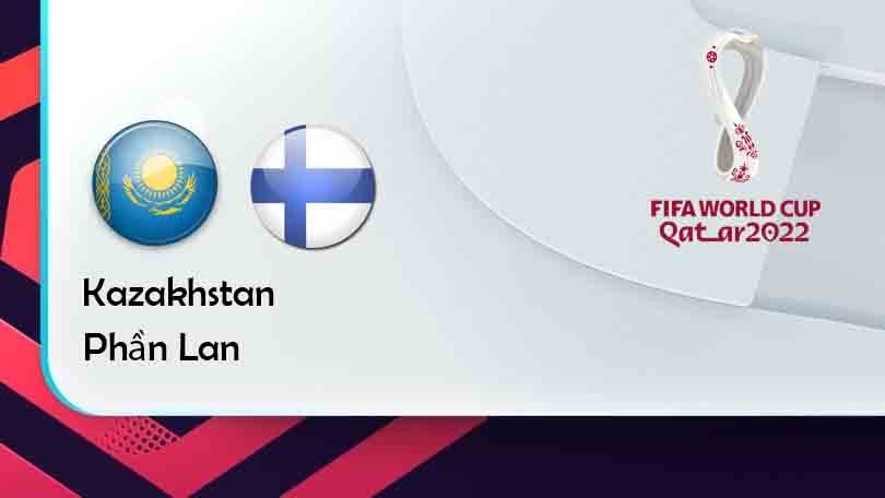 ONE88 Kazakhstan vs Phần Lan – Tip bóng đá miễn phí hôm nay 21h00 – 12/10/2021 – Vòng loại World Cup 2022.