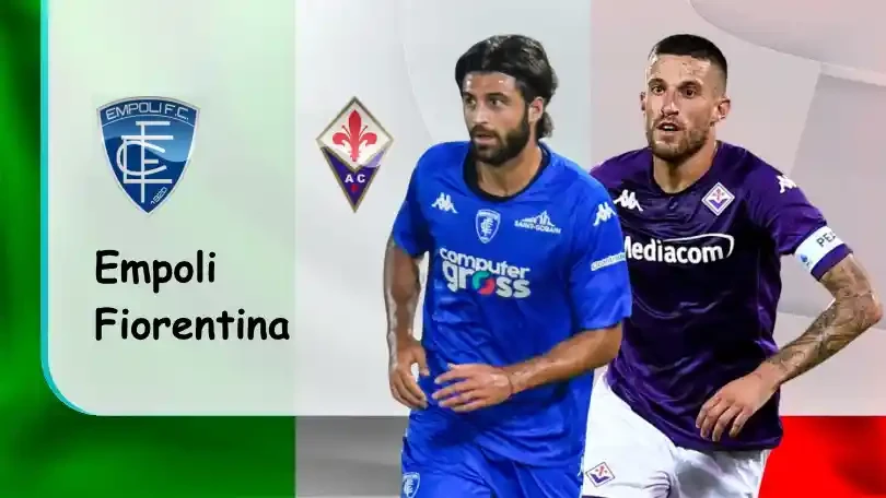 ONE88 Empoli vs Fiorentina – Nhận định kèo bóng đá – 23h30 – 21/08/2022 – VĐQG Italia