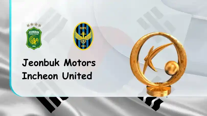 ONE88 Jeonbuk Motors vs Incheon United – Soi kèo nhà cái bóng đá – 17h00 – 09/07/2022 – VĐQG Hàn Quốc