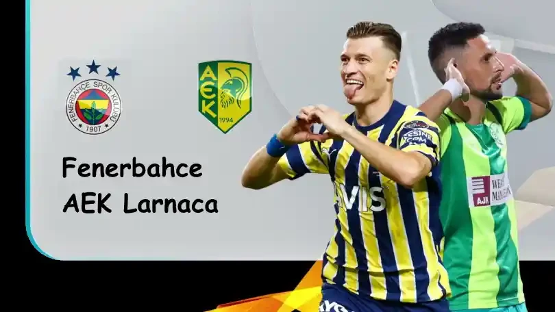 ONE88 Fenerbahce vs AEK Larnaca – Soi kèo nhà cái bóng đá – 02h00 – 07/10/2022 – UEFA Europa League