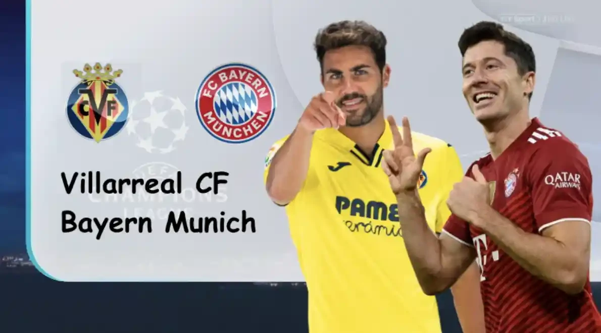 ONE88 Villarreal vs Bayern Munich – Nhận định kèo bóng đá 02h00 07/04/2022 – UEFA Champions League