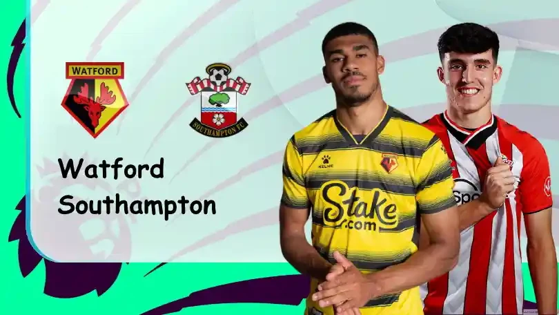 ONE88 Watford vs Southampton – Nhận định kèo bóng đá 21h00 30/10/2021 – Ngoại hạng Anh