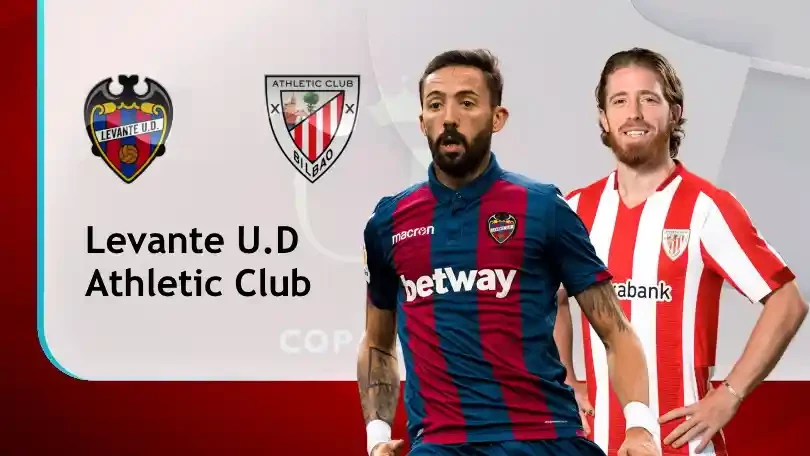 ONE88 Levante vs Athletic Club – Nhận định kèo bóng đá 03h00 05/03/2021 - Cúp nhà vua Tây Ban Nha