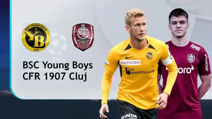ONE88 BSC Young Boys vs CFR 1907 Cluj – Soi kèo nhà cái bóng đá – 01h30 11/08/2021 – UEFA Champions League