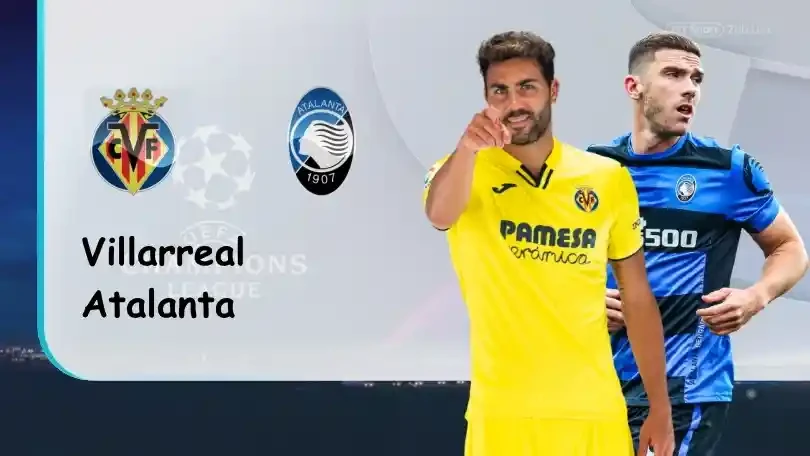 ONE88 Villarreal vs Atalanta – Nhận định kèo bóng đá 02h00 15/09/2021 – UEFA Champions League