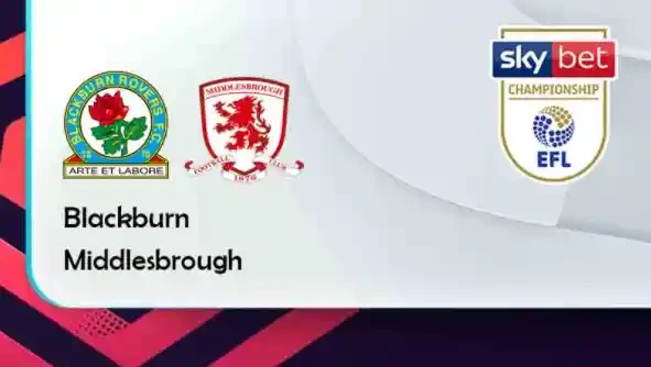 ONE88 Blackburn vs Middlesbrough – Tip bóng đá miễn phí hôm nay 02h45 – 25/01/2022  – Hạng Nhất Anh.